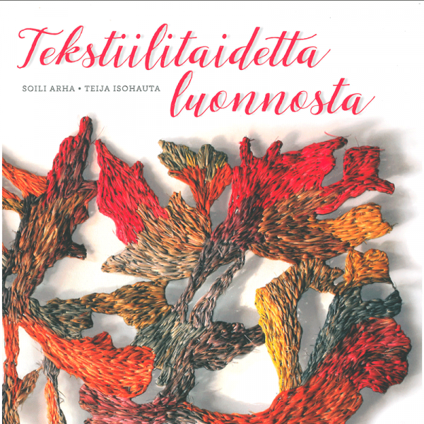 6984_tekstiilitaidetta_luonnosta